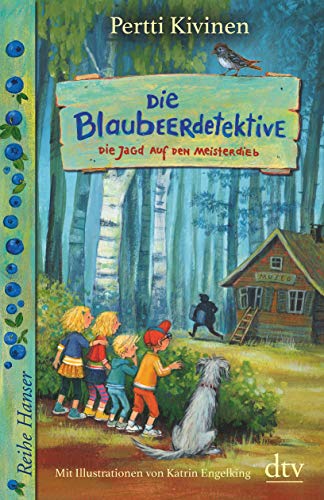 Die Blaubeerdetektive (3), Die Jagd auf den Meisterdieb! (Die Blaubeerdetektiv-Reihe, Band 3) Die Blaubeerdetektive (3), Die Jagd auf den Meisterdieb! (Die Blaubeerdetektiv-Reihe, Band 3)