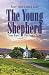 The Young Shepherd: Nathan Murray's First Year as Pastor