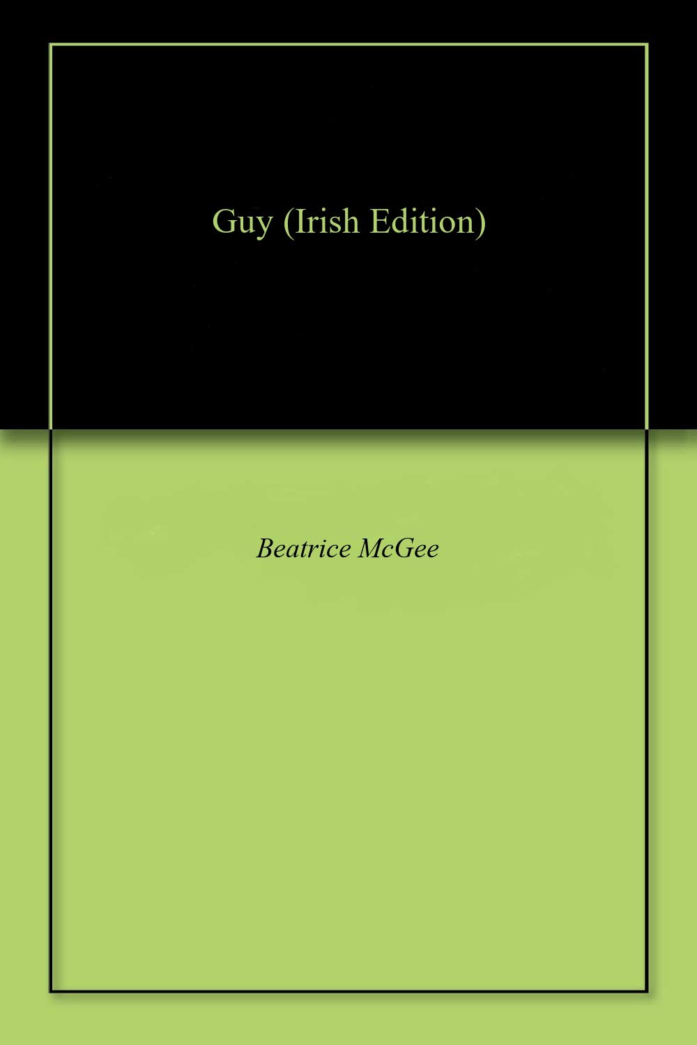 Guy (Irish Edition)