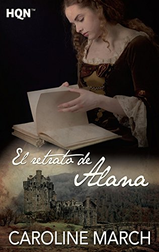 El retrato de Alana (HQN) (Spanish Edition)