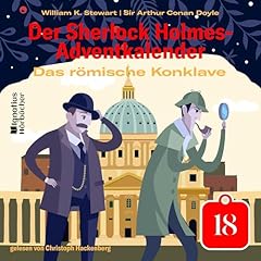 Page de couverture de Das r&ouml;mische Konklave - Der Sherlock Holmes-Adventkalender, Tag 18