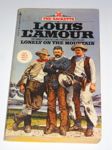 Lonely On the Mountain (The Sacketts, 16) 0553141740 Book Cover