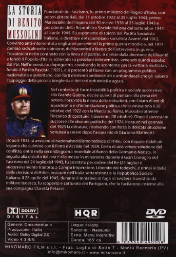La storia di Benito Mussolini