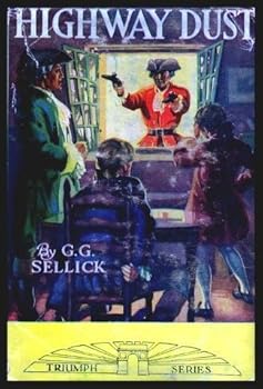 Hardcover HIGHWAY DUST - The Narrative of a Treasure Hunt Book