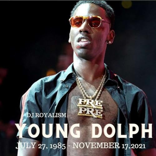 Young Dolph Tribute | King Of Memphis Mixtape | Dirty | DJ Royalism
