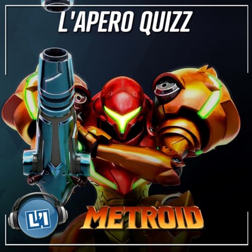 AP&Eacute;RO QUIZZ SP&Eacute;CIAL METROID