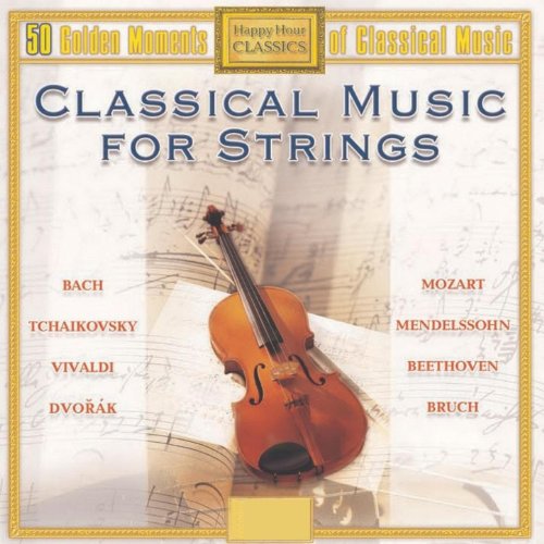 Amazon.com: Classical Music for Strings (50 Golden Moments of Classical ...