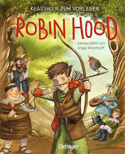 Klassiker zum Vorlesen. Robin Hood: Lustige und kindgerechte Adaption des...