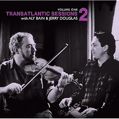 Transatlantic Sessions - Series 2: Volume One