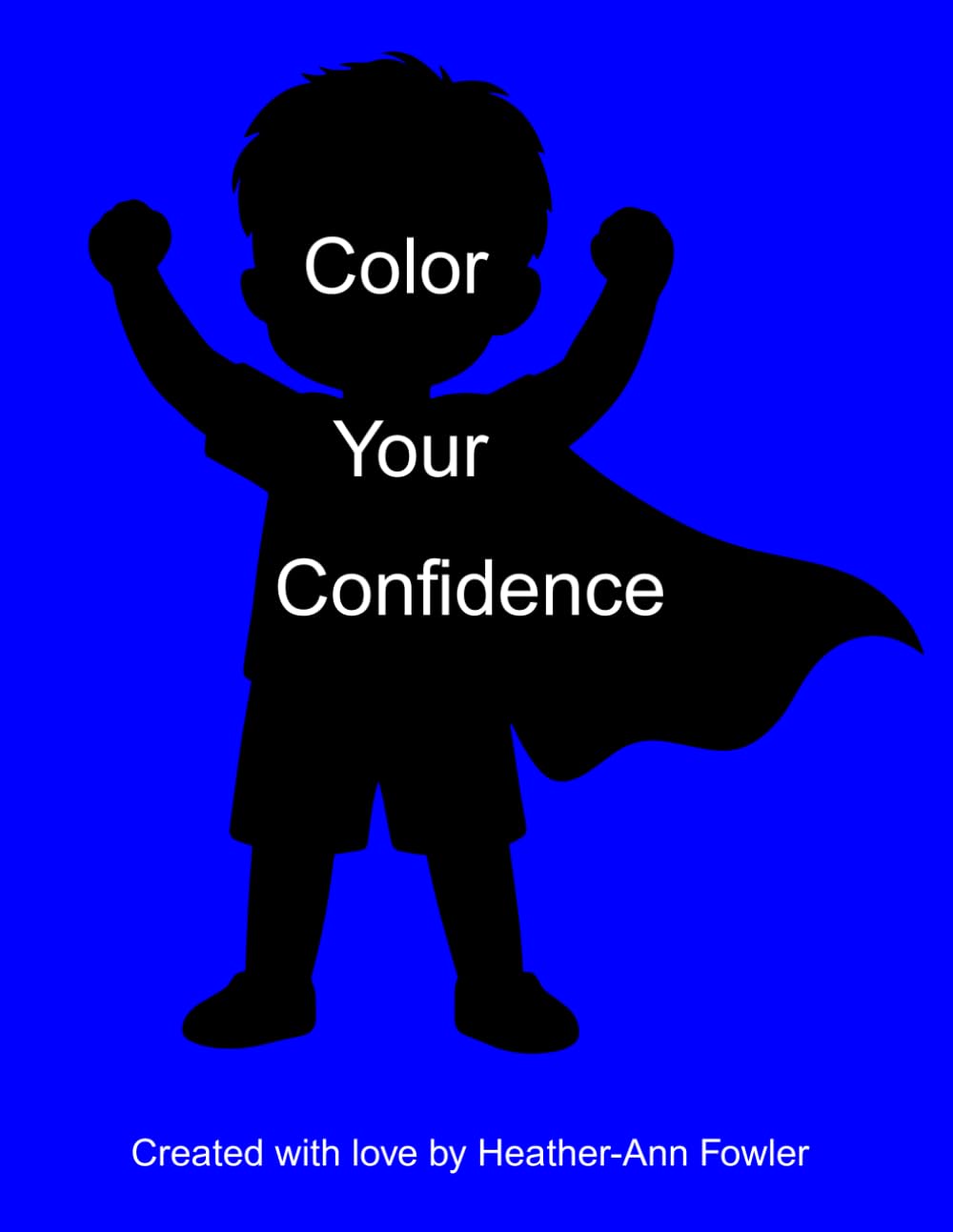 Color your confidence: Confidence-Building coloring pages for boys
