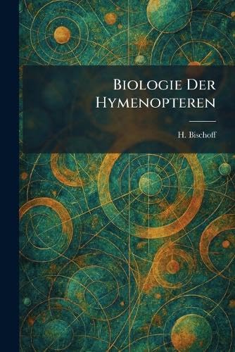 Biologie Der Hymenopteren (German Edition)