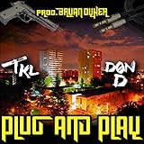  Plug And Play [Explicit]