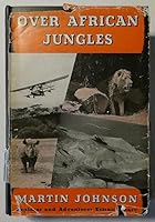 Over African Jungles B001FGQ3KE Book Cover