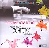  Schroeter: 6 Piano Sonatas, Op.1 (2009-04-28)