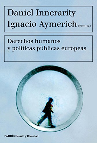 Derechos humanos y políticas públicas europeas (Estado y Sociedad)