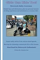 Girls Can Ride Too 1540613801 Book Cover