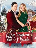 La regina del Natale (Loving Christmas)