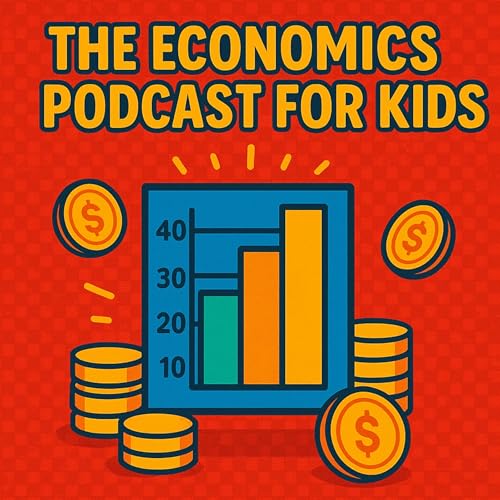 『The economics podcast for children』のカバーアート