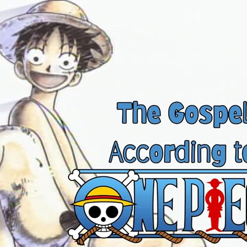 The Gospel According to One Piece &ldquo;Desperate Situation! Beast Tamer Mohji vs Luffy!&rdquo;