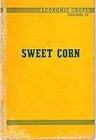 Sweet Corn B003CTYEWG Book Cover