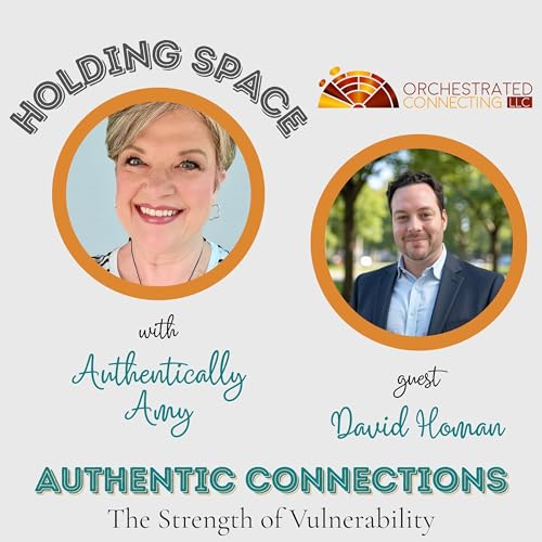 Authentic Connections: The Power of Vulnerability Podcast Por arte de portada