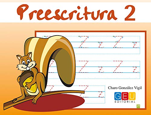 preescritura 2: Mejora del manejo Del Lapiz | Educación Infantil | Editorial Geu | Refuerzo Escolar (Niños de 3 a 5 años)