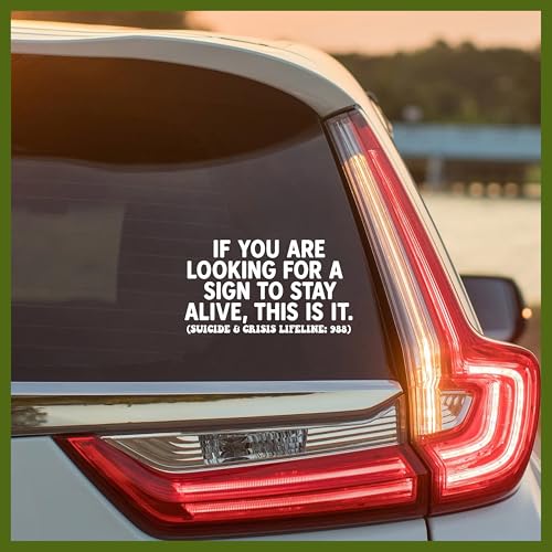 Image of If You're Looking for a Sign to Stay Alive This is It Decal, 988 Car Window Decals, 6 Inches UV DTF Tranfer Car Stickers, Weatherproof Car Truck Window Bumper Sticker, Car Decals for Women Men