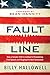 Fault Line: How a Seismic Shift in Culture Is Threatening Free Speech and Shaping the Next Generation