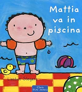 Vedi scheda su Amazon Mattia va in piscina. Ediz. a colori