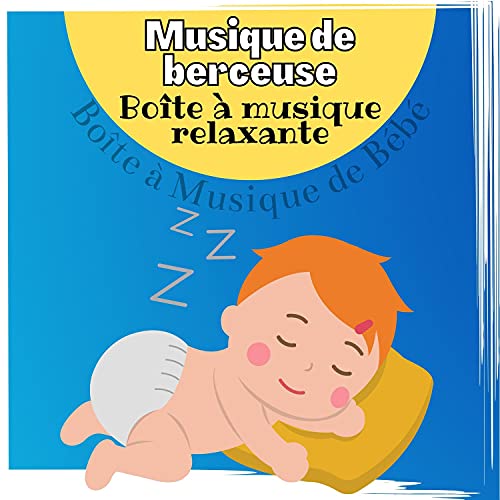Musique de berceuse au coucher pour bébé
