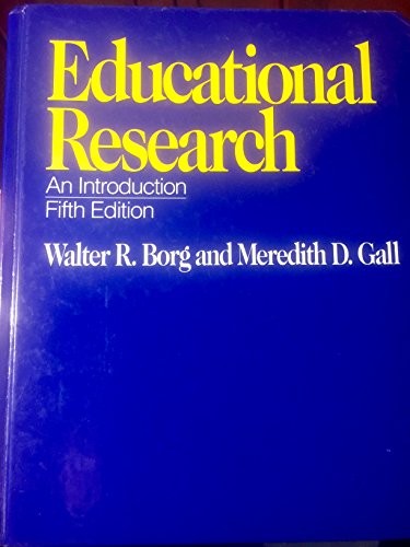 Educational Research: An Introduction 0801303346 Book Cover