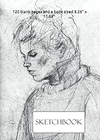 Sketchbook : Our Sketchbooks Are Perfect for People Who Are Creative and Love to Draw. with over 120 Blank Pages and a Book Sized 8. 26 X 11. 69 Making It Ideal Sized 1709501189 Book Cover