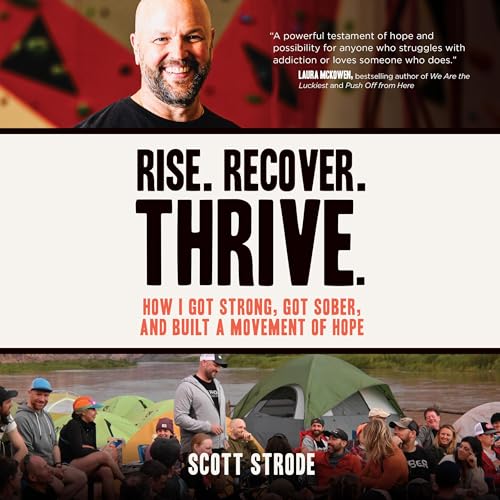 Rise. Recover. Thrive. by Scott Strode episode artwork