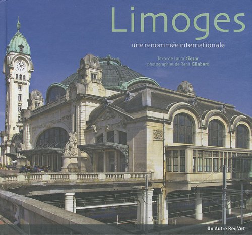  Limoges: Une renommée internationale
