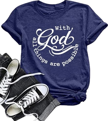 Women Tshirts with God All Things are Possible T Shirt Faith Sayi...