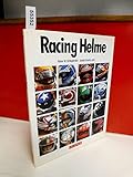 Racing Helme - Rainer W. Schlegelmilch / Joseph Emonts-pohl