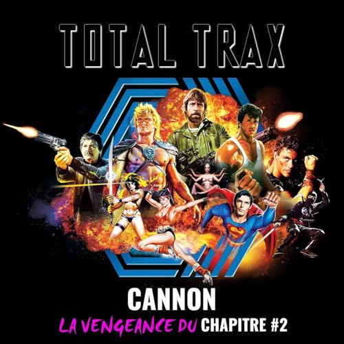 (238) Cannon : la Revanche du Chapitre #2