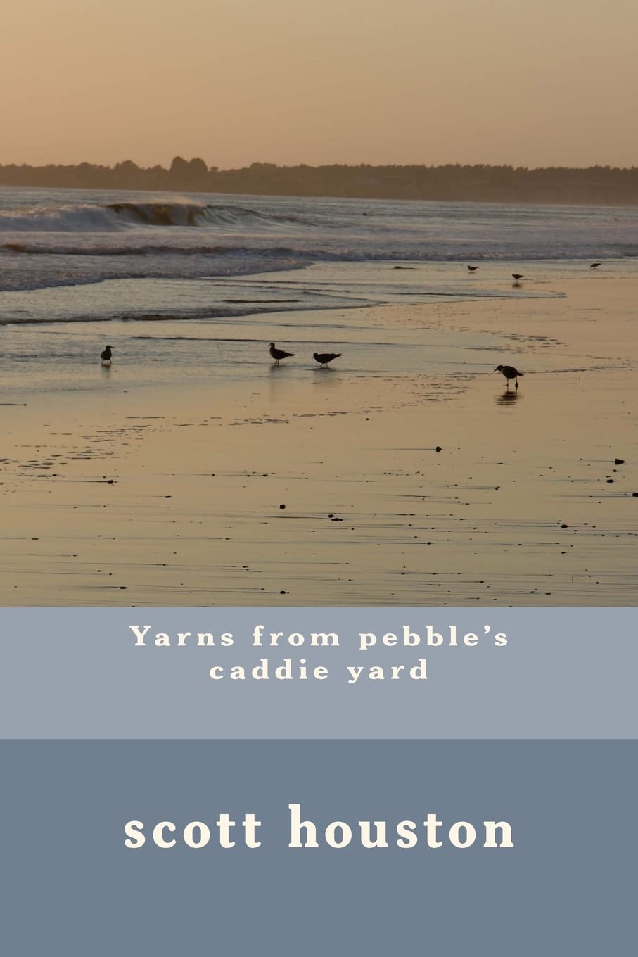 Yarns from pebble's caddie yard