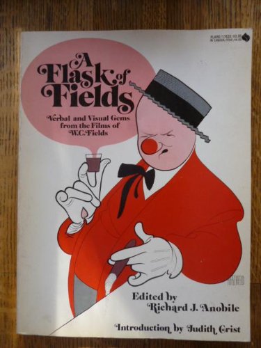 A Flask Of Fields - Verbal And Visual Gems From... B000IWTYAC Book Cover