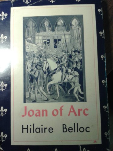 Joan of Arc,: By Hilaire Belloc B00089O3FG Book Cover