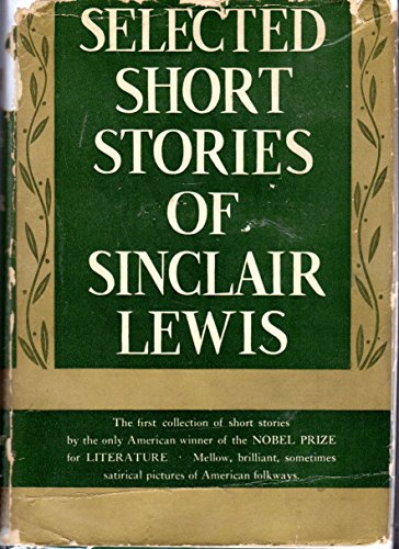 Selected Short Stories of Sinclair Lewis B0777RLC6V Book Cover