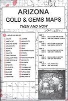 Arizona Gold & Gems Maps Then & Now 0965755878 Book Cover