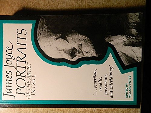 James Joyce: Portraits of the Artist in Exile: Amazon.co.uk: Potts ...