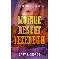 Mojave Desert Jezebeth Audiolibro Por Gary J George arte de portada