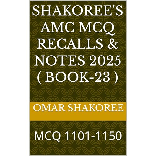Shakoree's AMC MCQ Recalls &amp;amp; notes 2025 ( Book-23 ) by Omar Shakoree episode artwork