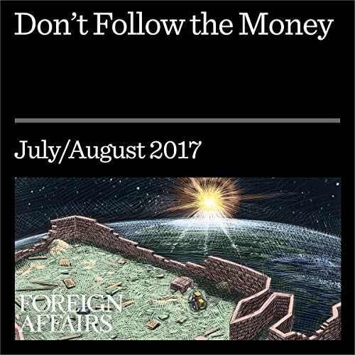 Don't Follow the Money - Peter R. Neumann