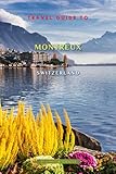 montreux casino  Travel Guide To Montreux, Switzerland: Unforgettable Memories Awaits!