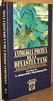 Antología poética de la dinastia Tang 8441405328 Book Cover
