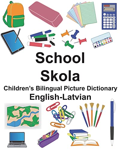 English-Latvian School/Skola Children’s Bilingual Picture Dictionary (FreeBilingualBooks.com)
