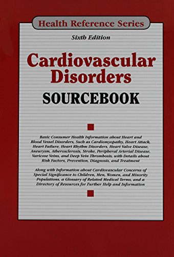 Cardiovascular Disorders Sourcebook: Basic Cons... 0780815262 Book Cover